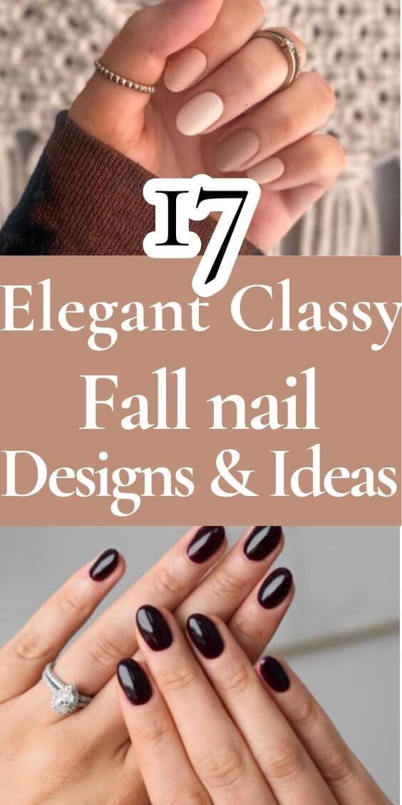 elegant classy fall nail ideas